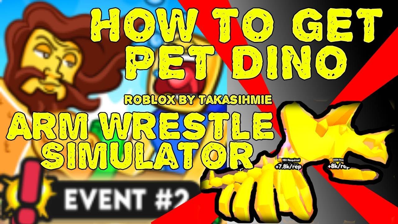 How To Get PET DINO In Arm Wrestle Simulator ROBLOX Step By Step how-to-get-pet-dino-in-arm-wrestle-simulator-roblox-step-by-step
