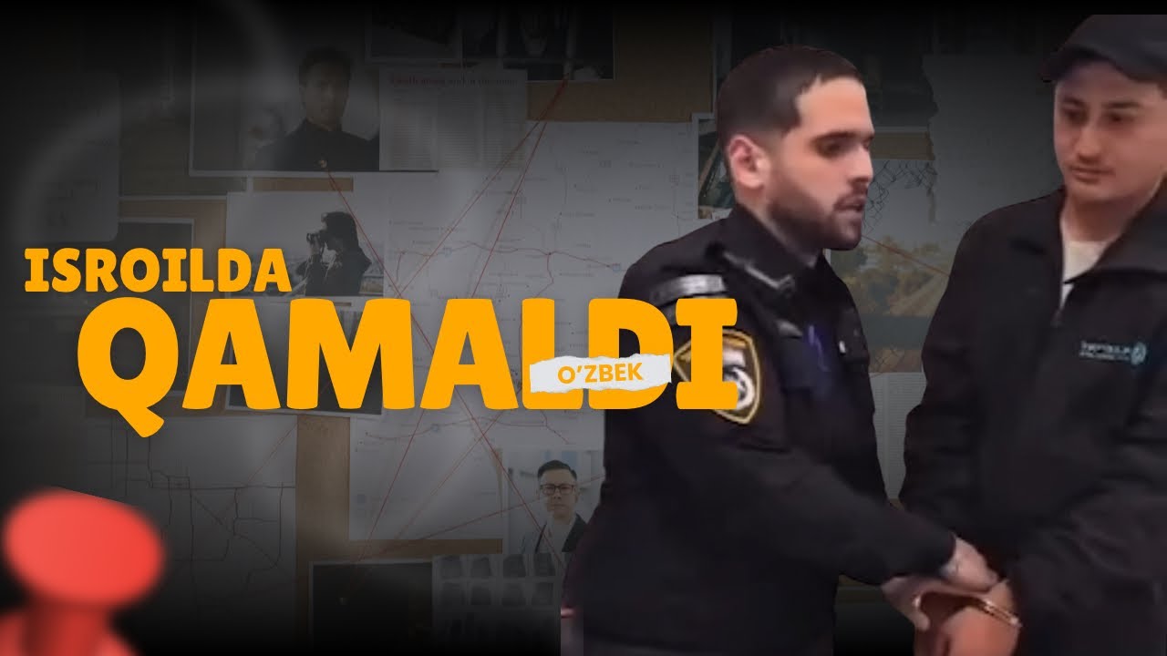 ИСРОИЛДА САМАРҚАНДЛИК ЙИГИТ ҚАМОҚҚА ОЛИНДИ!  У ВИДЕО ТАРҚАТИШДА АЙБЛАНГАН