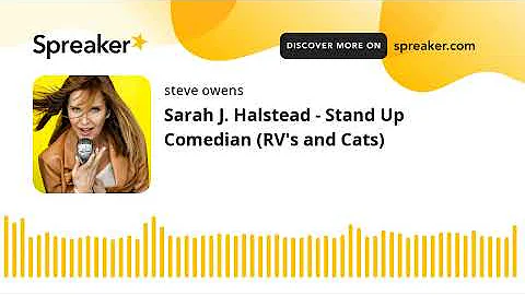 Sarah J. Halstead - Stand Up Comedian (RV's and Ca...