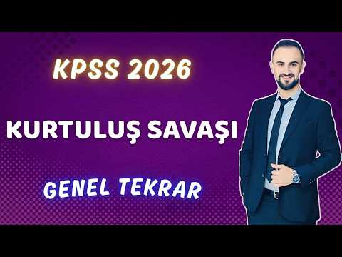 15) War of Independence Battles Period / KPSS Revolutionary History General Review AGS 2026