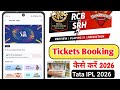 Rcb vs Srh Ticket Booking Kaise kare 2026 || Rcb Ticket Booking Process || Tata IPL 2026 || 