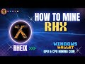 Rhx mining rheix  gpu  cpu mineable coin  create windows wallet