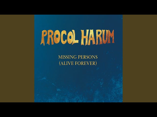 Procol Harum - Missing Persons