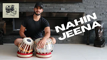 Nahin Jeena | Rishi Rich | Dr. Tabla