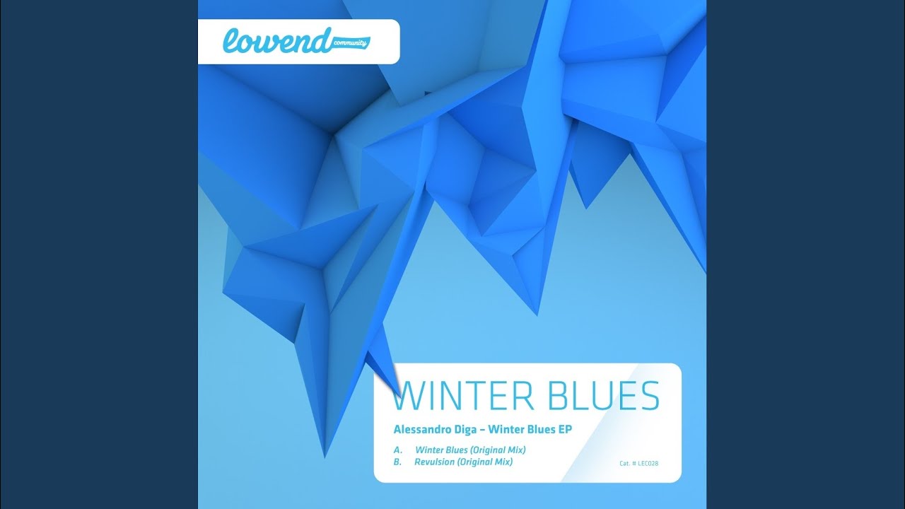 Watch Winter Blues (Original Mix) on YouTube Watch Winter Blues (Original Mix) on YouTube