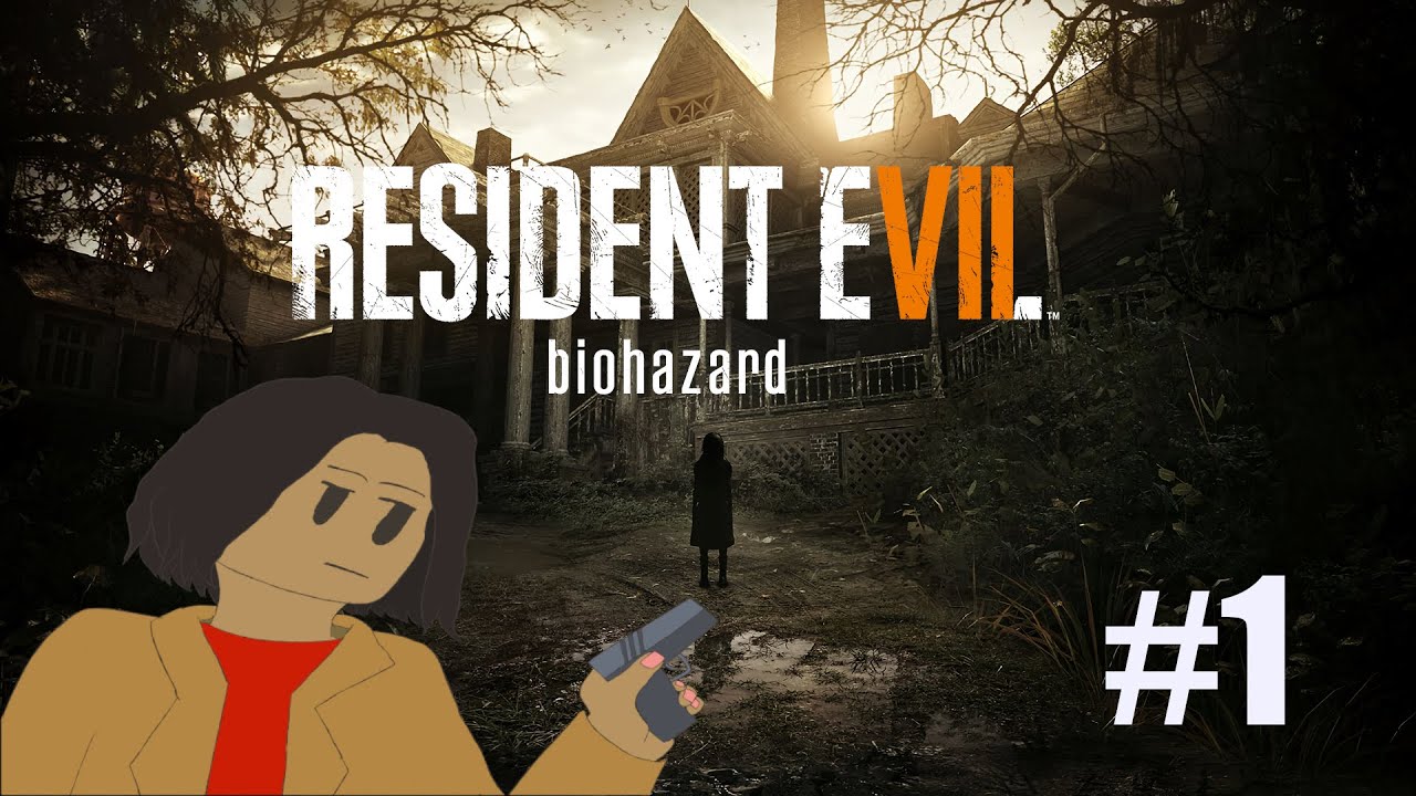 【Resident Evil 7: Biohazard】Welcome to the Family