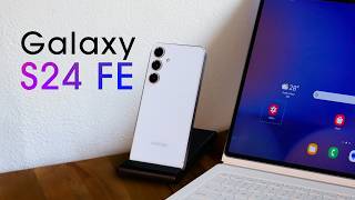 Samsung Galaxy S24 Fe , Tab S10 & S10 Ultra - Hands On