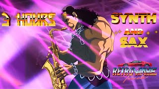 3 Hours of The Best Synthwave Tracks with Saxophone [Part 2]