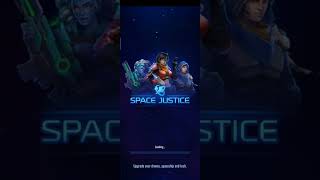 Space Justice: Galaxy Wars - Patrol Mode Play Through Apr 21th.2022 screenshot 2