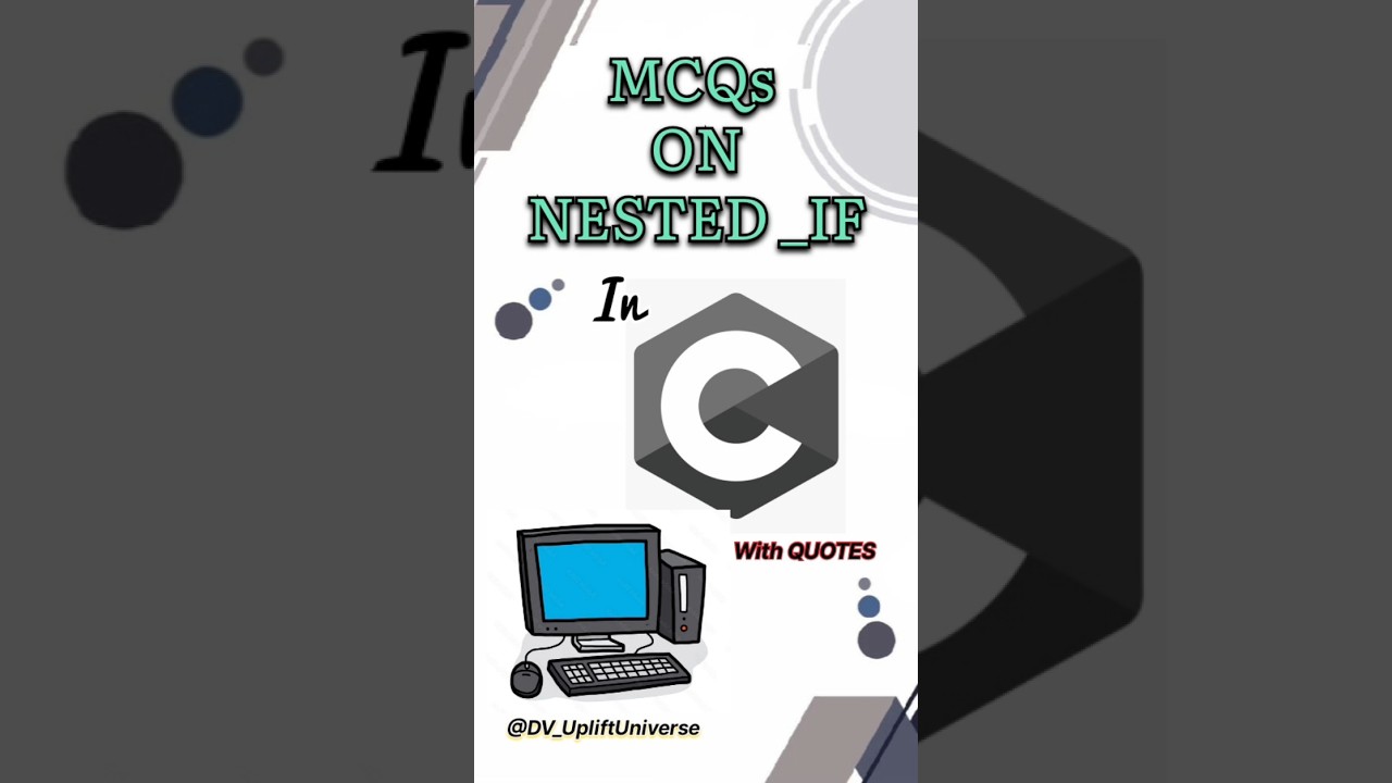 nested _if(MCQs)|cnotes|quotes|