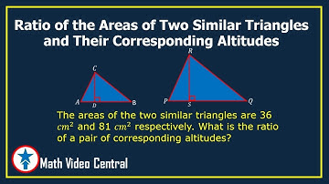 Ratio of the Areas of Two Similar Triangles  and Their Corresponding Altitudes | Geometry