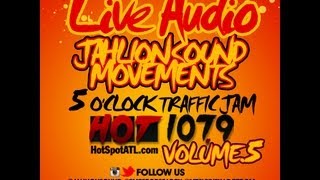 10-24-2012 JAHLION SOUND MOVEMENTS live 5 O'CLOCK TRAFFIC JAM HOT 107.9 ATL vol 5.m4v screenshot 5