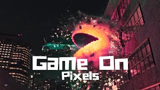 Pixels | Game On