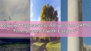 Review Magnasonic All-In-One 24Mp Film Scanner With Large 5 Display & Hdmi, Converts 35Mm126110S