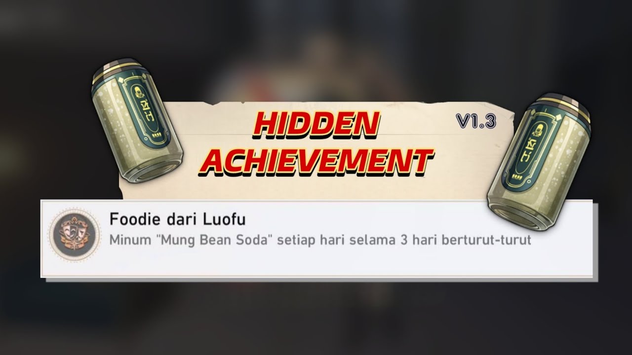 Hidden Achievement Honkai Star Rail v1.3 — Foodie dari Luofu