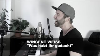 Enkelson. - Was Habt Ihr Gedacht (Wincent Weiss Cover)