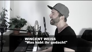 enkelson. - Was habt ihr gedacht (WINCENT WEISS COVER)