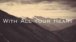 With All Your Heart (David Wilkerson)