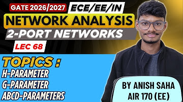 h, g & ABCD Parameters || TWO Port Networks || PrepFusion