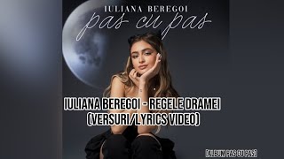 Iuliana Beregoi - Regele dramei [ALBUM PAS CU PAS] (Versuri)