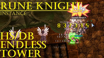 iRO Chaos: Solo Endless Tower run Dragon Breath/Hundred Spear Rune Knight