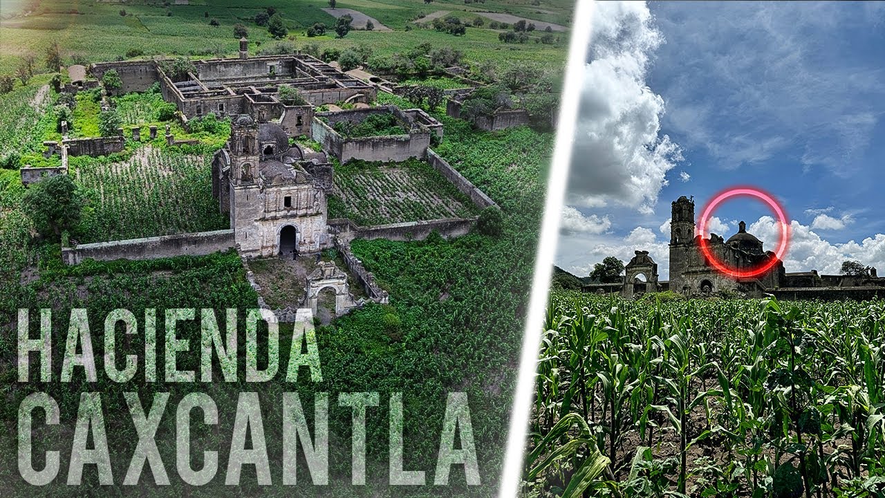 LA MISTERIOSA  HACIENDA CAXCANTLA Y SU TESORO ESCONDIDO | IamSerch