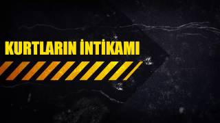 Kurtlarin İnti̇kami Tanitim Vi̇deosu