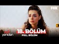 Aşk Yeniden 18 Bölüm