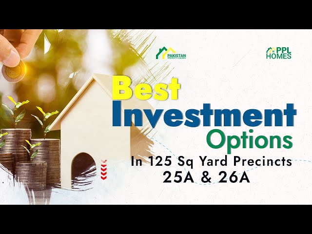 Best Investment Options In 125 Sq Yard Precincts 25A & 26A