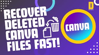 Canva Rescue: How to Recover Deleted Designs Quickly | @DesignSuccessLab