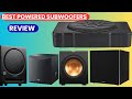 Best Powered Subwoofers in 2025 | Deep Bass, Home Theater &amp; Music Review