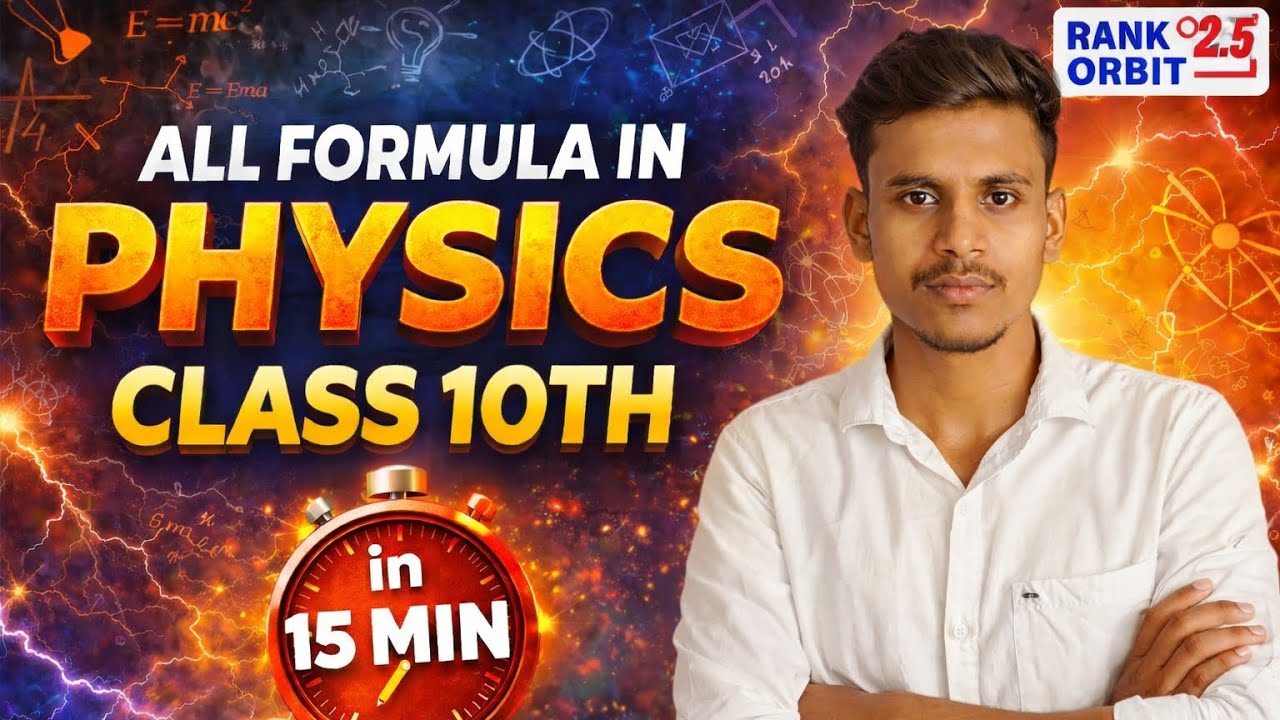 ALL PHYSICS FORMULAS 🔥 | Class 10th in 15 Minutes @RANKORBIT2.5 @PhysicsWallah 