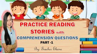 Latihan Membaca Cerita dengan Soal Pemahaman | BAGIAN 1 oleh Guru Elaine