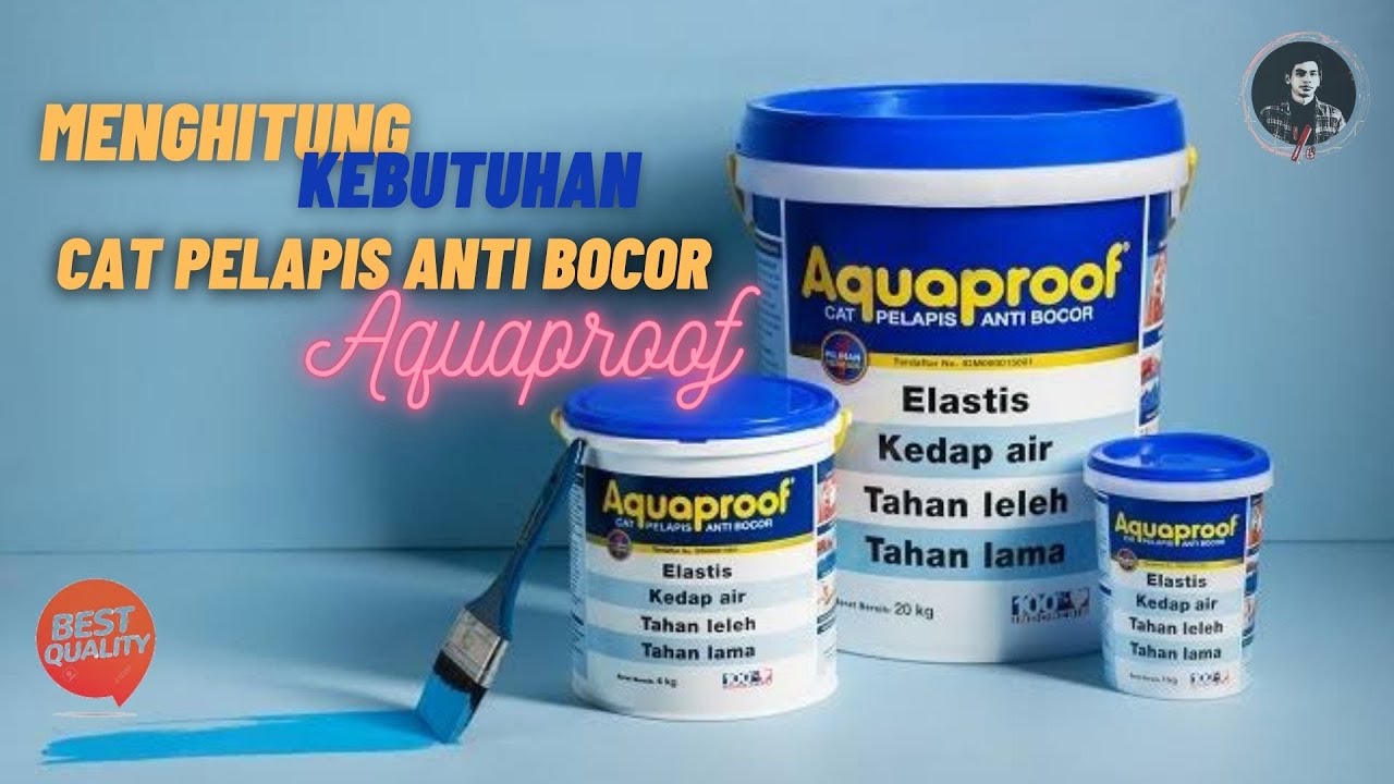Aquaproof - Menghitung Kebutuhan Cat Pelapis Anti Bocor Aquaproof - YouTube