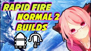 Monster Hunter World: Iceborne | Rapid Fire Normal Ammo 2 Builds