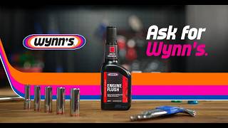 Ask for Wynn’s Engine Flush
