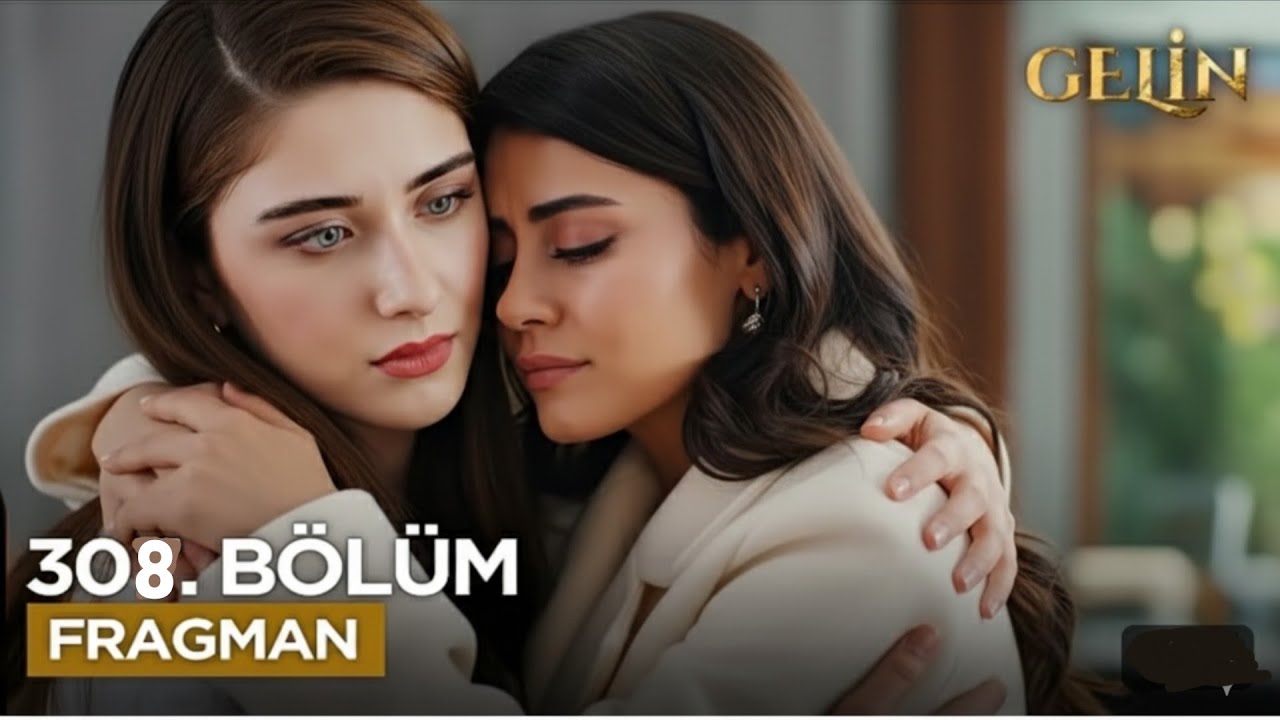 Gelin 308.Bölüm Fragmanı