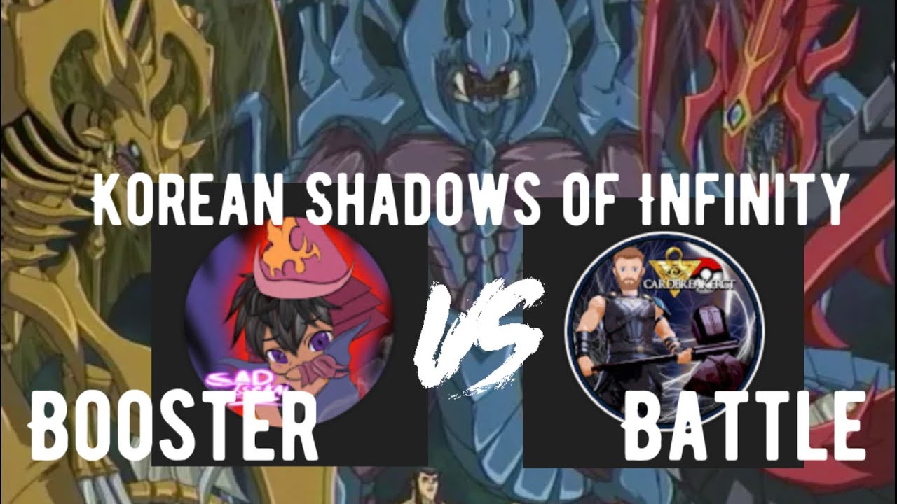 Another Day Another Battle - Korean Yugioh Shadows of Infinity Booster Battle vs CardBreakerGT