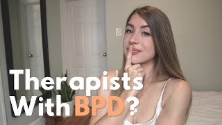 Can You Be a Therapist if You Have Borderline Personality Disorder (BPD)?