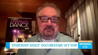 Everybody Dance Documentary out now