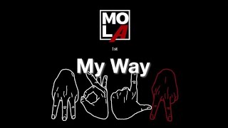 M.O.L.A - My Way(마이웨이)【日本語訳】