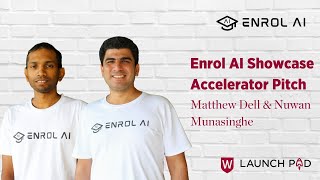 Enrol AI - Launch Pad Accelerator Showcase 2021