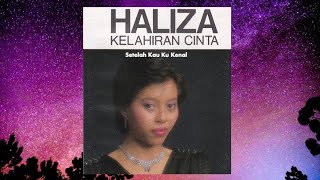 Setelah Kau Ku Kenal - Haliza Official Audio