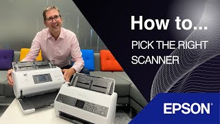 How to choose the right scanner