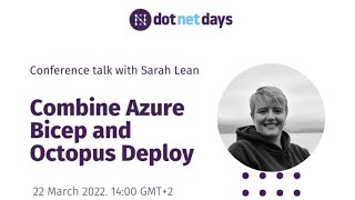 Combine Azure Bicep and Octopus Deploy with Sarah Lean