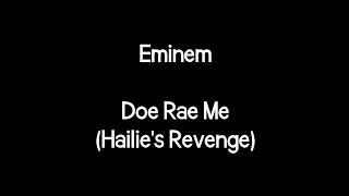 Eminem - Doe Rae Me (Hailie's Revenge) (feat. D12 & Obie Trice)