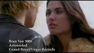 Bran Van 3000 - Astounded (Official Music Video 2001)
