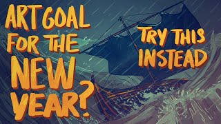 Setting a Resolution for Art in the New Year? If You're Just Starting, This is for You by J. Holt the Illustrator 5,662 views 4 months ago 8 minutes, 7 seconds