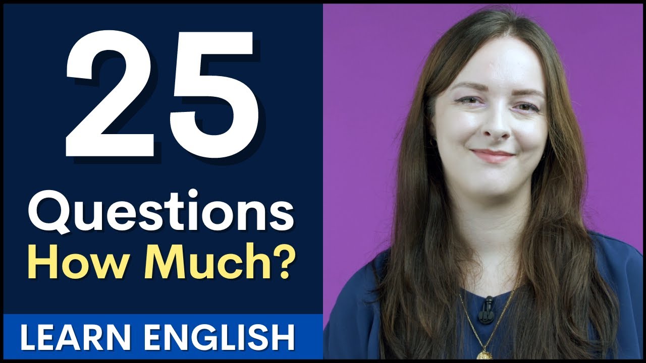 25 Questions HOW MUCH? | English Interview with a native speaker - YouTube