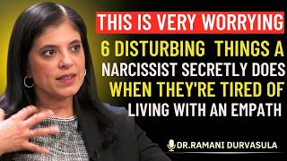 6 Disturbing Things a Narcissist Secretly Does When They're Tired of Living with an Empath || Dr